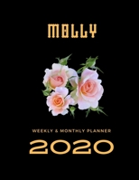 2020 Weekly & Monthly Planner: Molly...This Beautiful Planner is for You-Reach Your Goals / Journal for Women & Teen Girls / Dreams Tracker & Goals ... Agenda Schedule Organizer / 8,5 x 11 inch 1674794029 Book Cover