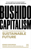 Bushido Capitalism: The code to redefine business for a sustainable future 1911671588 Book Cover