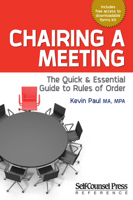 Chairing a Meeting: The Quick and Essential Guide to Rules of Order 1770403248 Book Cover