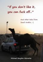 If you don't like it, you can fuck off... 0244129266 Book Cover