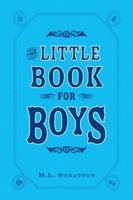 The Little Book for Boys 1440528950 Book Cover