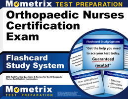 Orthopaedic Nurses Certification Exam Flashcard Study System: ONC Test Practice Questions & Review for the Orthopaedic Nurses Certification Examination 1610724054 Book Cover