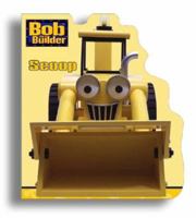 Scoop (Bob the Builder) 068985014X Book Cover