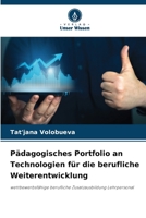 Pädagogisches Portfolio an Technologien für die berufliche Weiterentwicklung (German Edition) 6207727894 Book Cover