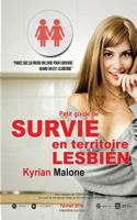 Guide de survie en territoire lesbien 1523650605 Book Cover