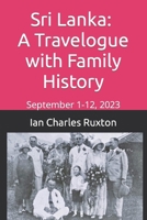 Sri Lanka: A Travelogue with Family History: September 1-12, 2023 B0CK3HNW3C Book Cover