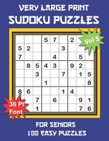 Very Large Print Sudoku Puzzles for Seniors: 100 Easy Sudoku for Adults: One Extra Large Print Puzzle Per Page and Space for Working Out the Answers, B08GBCWWSV Book Cover