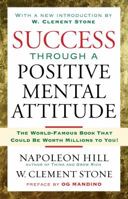 Success Through A Positive Mental Attitude 0671671375 Book Cover