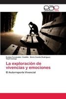 La Exploracion de Vivencias y Emociones 3659068462 Book Cover