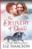 The Delivery of Decor: Glover Family Saga & Christian Romance 1953506372 Book Cover