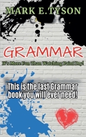 Grammar: It's More Fun Than Watching Paint Dry B0C22XL9XN Book Cover
