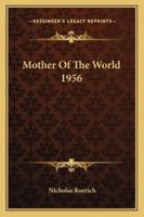 Mother Of The World 1956 1162922389 Book Cover