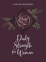 Daily Strength for Women: A 365-Day Devotional 1424561051 Book Cover