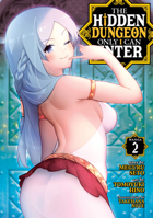 The Hidden Dungeon Only I Can Enter Manga, Vol. 2 1648271111 Book Cover