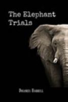 The Elephant Trials 1366249569 Book Cover