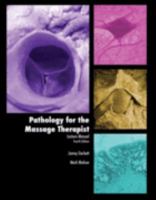 Pathology For The Massage Therapist: Lecture Manual 0757548229 Book Cover