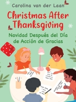 Christmas After Thanksgiving/Navidad Después del Día de Acción de Gracias 1963844092 Book Cover