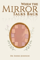 When the Mirror Talks Back B0FNZ8NJXT Book Cover