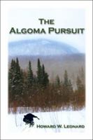 The Algoma Pursuit 1413773370 Book Cover