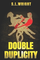 Double Duplicity 1739199103 Book Cover