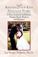 Keeping Your Kids Sexually Pure 0310238609 Book Cover