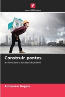 Construir pontes (Portuguese Edition) 6208569702 Book Cover