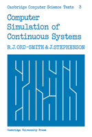 Computer Simulation of Continuous Systems (Cambridge Computer Science Texts) 0521098726 Book Cover