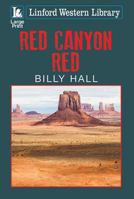 Red Canyon Red 144483942X Book Cover