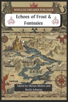 Echoes of Frost and Fantasies B0DTSQP9B9 Book Cover