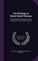 The Writings of Henry David Thoreau, Volume 6 - Primary Source Edition 0341824992 Book Cover