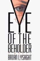 Eye of the Beholder 0684800780 Book Cover