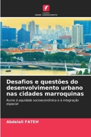 Desafios e questões do desenvolvimento urbano nas cidades marroquinas (Portuguese Edition) 6208237602 Book Cover