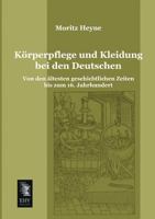 Korperpflege Und Kleidung Bei Den Deutschen 3955641538 Book Cover