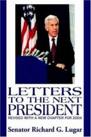 LETTERS TO THE NEXT PRESIDENT 1420807390 Book Cover
