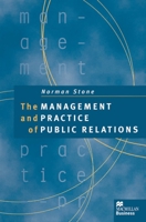The Management and Practice of Public Relations B01CMUN3VI Book Cover