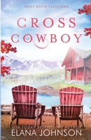Cross Cowboy 1638760276 Book Cover
