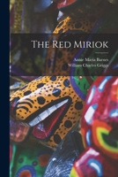 The Red Miriok [microform] 1013963881 Book Cover