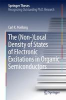 The (Non-)Local Density of States of Electronic Excitations in Organic Semiconductors 3319695983 Book Cover