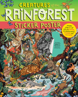 Creatures of the Rainforest: A Giant Nature Sticker Puzzle Poster 1635866219 Book Cover