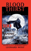 Blood Thirst: 100 Years of Vampire Fiction 0195115937 Book Cover
