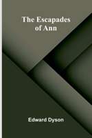 The Escapades of Ann 9374593106 Book Cover