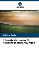 Intensivstationen für Atemwegserkrankungen (German Edition) 620995846X Book Cover