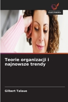 Teorie organizacji i najnowsze trendy (Polish Edition) 6630184300 Book Cover