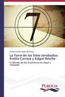 La Torre de Los Siete Jorobados: Emilio Carrere y Edgar Neville 363955132X Book Cover