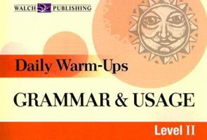 Daily Warm-Ups: Grammar and Usage Level II 0825160553 Book Cover