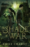 The Shade of War 1777240115 Book Cover