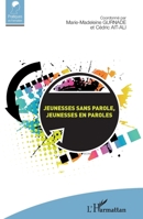 Jeunesses sans parole, jeunesses en paroles (Pratiques En Formation) (French Edition) 2343085420 Book Cover