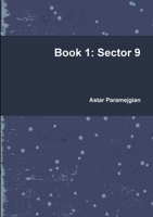 Book 1: Sector 9 0244651167 Book Cover