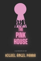 The Pink House B08F7N23G4 Book Cover