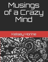 Musings of a Crazy Mind B0858SZXDQ Book Cover